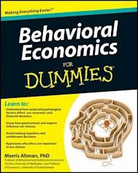 Behavioral Economics For Dummies - Morris Altman - E-Book