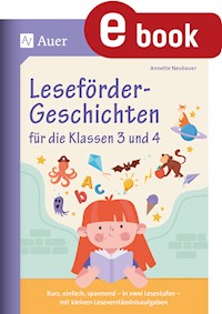 Leseförder-Geschichten für die Klassen 3 und 4 - Annette Neubauer - E-Book