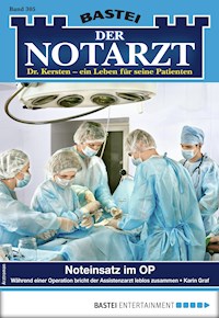 Der Notarzt 305 - Karin Graf - E-Book