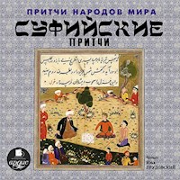 Суфийские притчи - авторов Коллектив - Hörbuch
