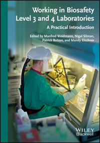 Working in Biosafety Level 3 and 4 Laboratories -  - E-Book
