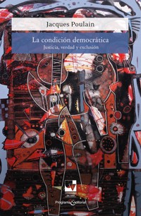 La condición democrática - Jacques Poulain - E-Book