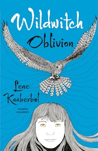 Wildwitch 2: Oblivion - Lene Kaaberbol - E-Book
