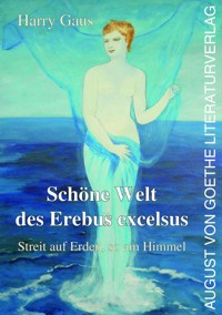 Schöne Welt des Erebus excelsus - Harry Gaus - E-Book
