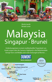 DUMONT Reise-Handbuch Reiseführer E-Book Malaysia, Singapur, Brunei - Renate Loose - E-Book
