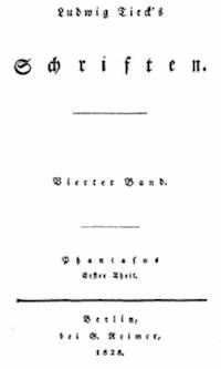 Schriften 4: Phantasus 1 Phantasus / Der blonde Eckbert / Der getreue Eckart / Der Runenberg / Liebeszauber / Die schöne Magelone / Die Elfen / Der Pokal - Ludwig, Tieck - kostenlos E-Book