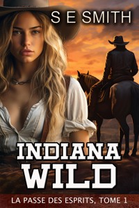 Indiana Wild - S.E. Smith - E-Book