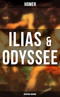ILIAS & ODYSSEE  (Deutsche Ausgabe) - Homer - E-Book