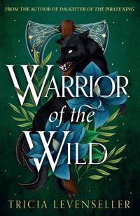 Warrior of the Wild - Tricia Levenseller - E-Book