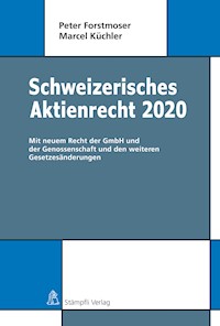 Schweizerisches Aktienrecht 2020 - Peter Forstmoser - E-Book