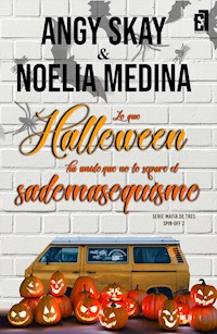 Lo que Halloween ha unido, que no lo separe el sadomasoquismo - Angy Skay - E-Book