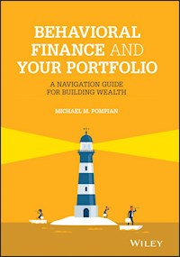 Behavioral Finance and Your Portfolio - Michael M. Pompian - E-Book