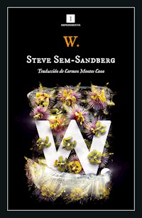 W.: una historia - Steve Sem-Sandberg - E-Book