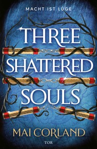 Three Shattered Souls - Mai Corland - E-Book