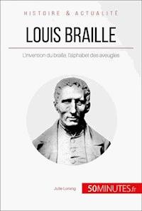 Louis Braille - Julie Lorang - E-Book