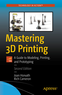 Mastering 3D Printing - Joan Horvath - E-Book