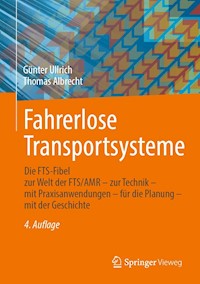 Fahrerlose Transportsysteme - Günter Ullrich - E-Book