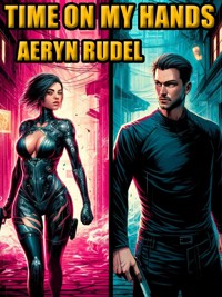 Time On My Hands - Aeryn Rudel - E-Book