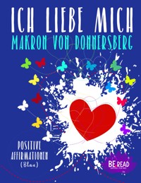 Ich liebe mich ...  (Blau) - Romy van Mader - E-Book