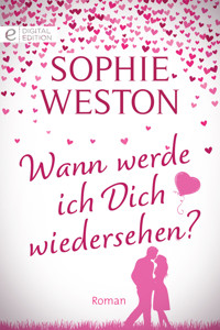 Wann werde ich Dich wiedersehen? - Sophie Weston - E-Book