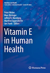 Vitamin E in Human Health -  - E-Book