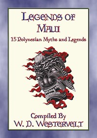 LEGENDS of MAUI - 15 Polynesian Legends - Anon E. Mouse - E-Book