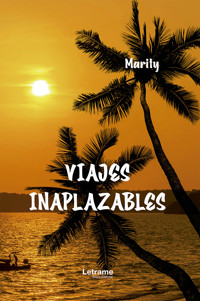 Viajes inaplazables - Marity - E-Book
