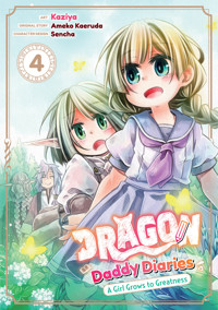 Dragon Daddy Diaries: A Girl Grows to Greatness (Manga) Volume 4 - Ameko Kaeruda - E-Book