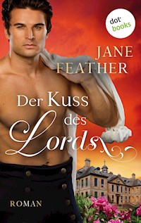 Der Kuss des Lords: Das Erbe von Blackwood - Band 3 - Jane Feather - E-Book