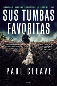 Sus tumbas favoritas - Paul Cleave - E-Book