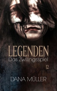 Legenden 12 - Dana Müller - E-Book