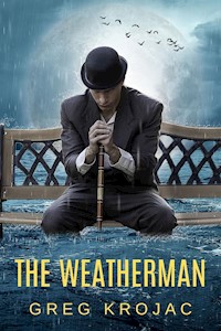 The Weatherman - Greg Krojac - E-Book