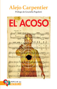 El acoso - Alejo Carpentier - E-Book