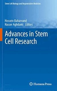 Advances in Stem Cell Research - - E-Book