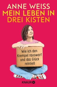Mein Leben in drei Kisten - Anne Weiss - E-Book
