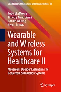 Wearable and Wireless Systems for Healthcare II - Robert LeMoyne - E-Book
