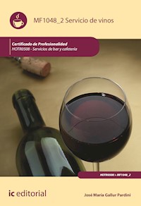 Servicio de vinos. HOTR0508 - José María Gallurt Pardini - E-Book