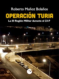 Operación Turia - Roberto Muñoz Bolaños - E-Book