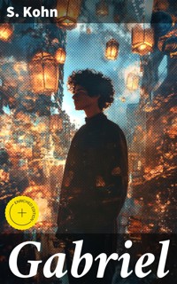Gabriel - S. Kohn - E-Book