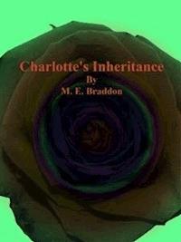 Charlotte's Inheritance - M. E. Braddon - E-Book