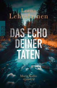 Das Echo deiner Taten - Leena Lehtolainen - E-Book