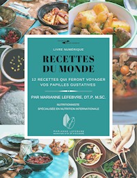 Recettes du monde - Marianne Lefebvre - E-Book