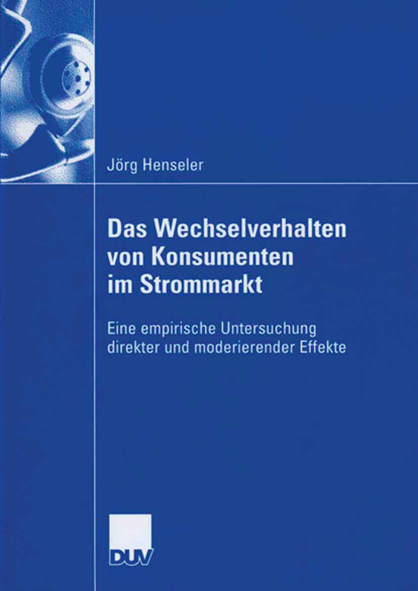 Das Wechselverhalten von Konsumenten im Strommarkt - Jörg Henseler - E-Book