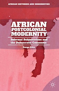 African Postcolonial Modernity - S. Osha - E-Book