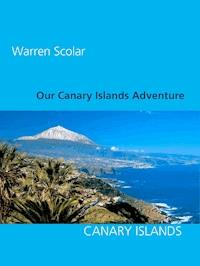 Our Canary Islands Adventure - Warren Scolar - E-Book