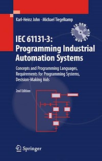 IEC 61131-3: Programming Industrial Automation Systems - Karl Heinz John - E-Book
