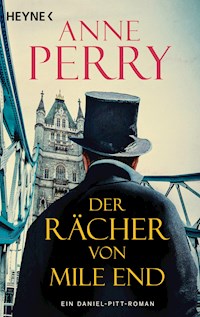 Der Rächer von Mile End - Anne Perry - E-Book