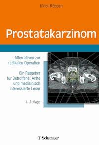 Prostatakarzinom - Ulrich R. Köppen - E-Book