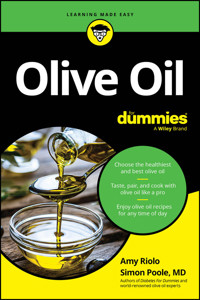 Olive Oil For Dummies - Amy Riolo - E-Book