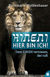 Hineni – Hier bin ich! - Ruthmarie Moldenhauer - E-Book